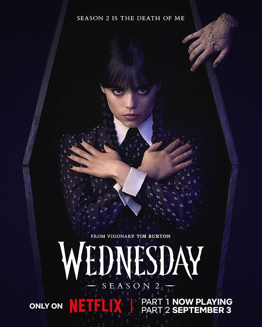 星期三 第二季 Wednesday Season 2 (2025) / 《亚当斯一家》真人衍生剧 / 星期三·亚当斯 / Wednesday Addams