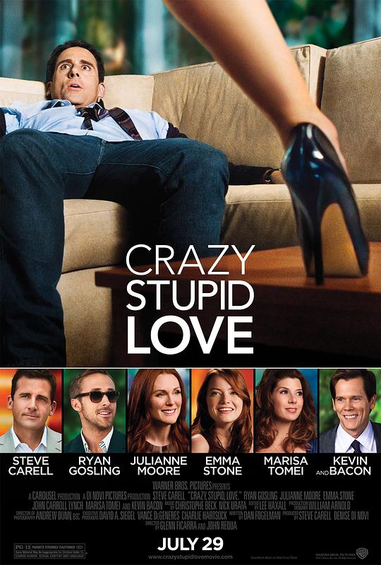 疯狂愚蠢的爱 Crazy, Stupid, Love (2011) / 滚搞了爱情(港) / 熟男型不型(台) / 疯狂，愚蠢，爱 / 疯了，傻了，爱了